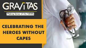 Gravitas: India celebrates National Doctors' Day