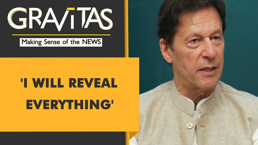 Gravitas: Imran Khan's ultimatum to Pakistan Govt