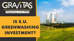 Gravitas: E.U. Parliament labels natural gas as green