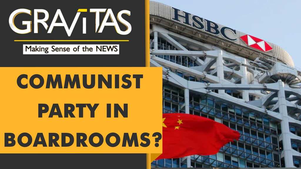 Gravitas: HSBC installs Chinese Communist Party Committee