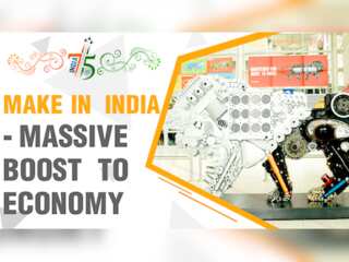 India@75: Make in India - Massive boost to economy