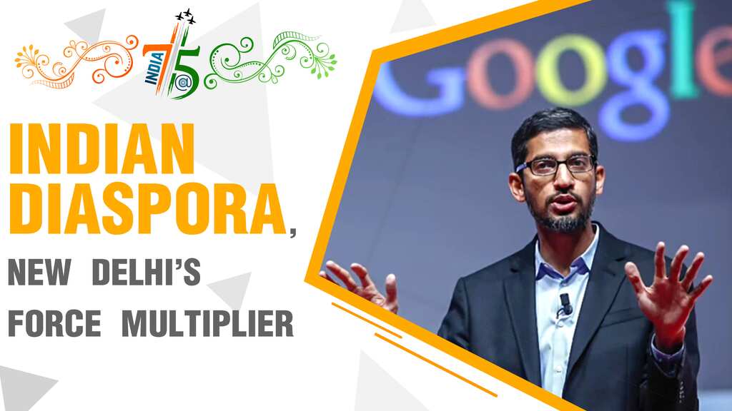 India@75: Indian diaspora, New Delhi's force multiplier