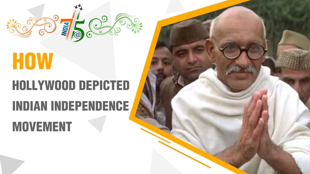India@75: How Hollywood depicted Indian Independence movement