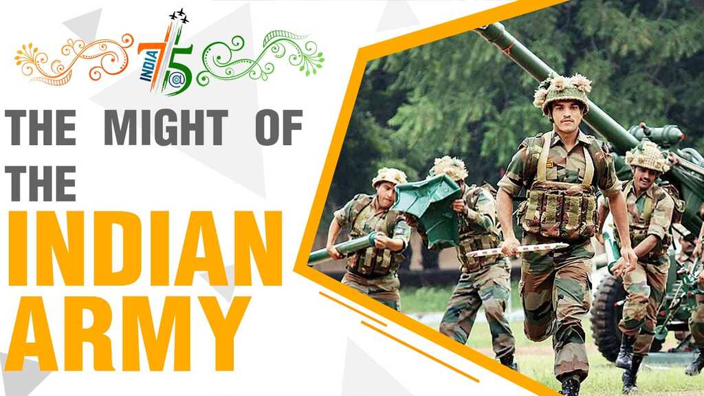 India@75: The might of the Indian Army