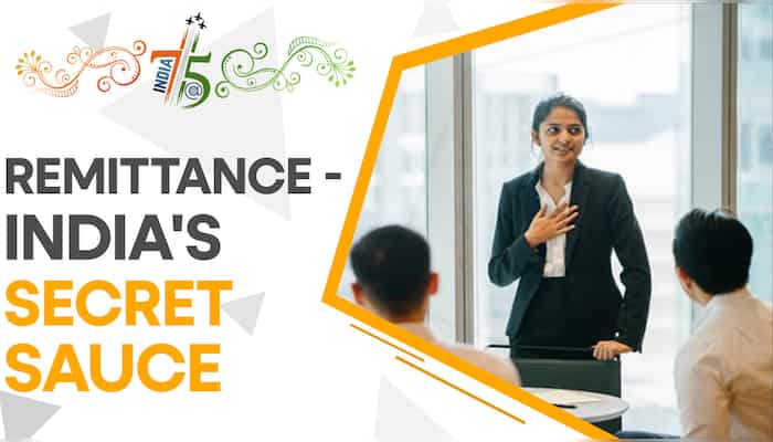 India@75: Remittance - India's secret sauce