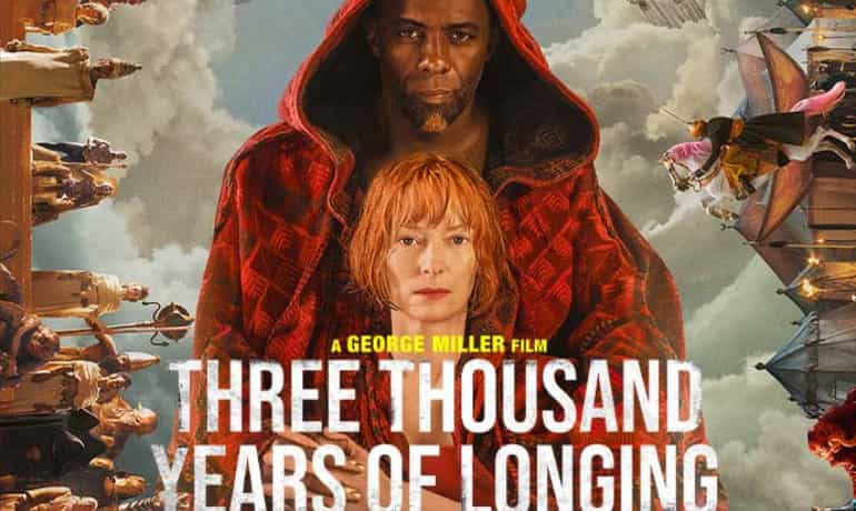 George Miller’s ‘Three Thousand Years of Longing’ to release in India on this date George Miller’s ‘Three Thousand Years of Longing’ to release in India on this date