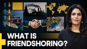 Gravitas Plus: Is 'friendshoring' the future of trade?