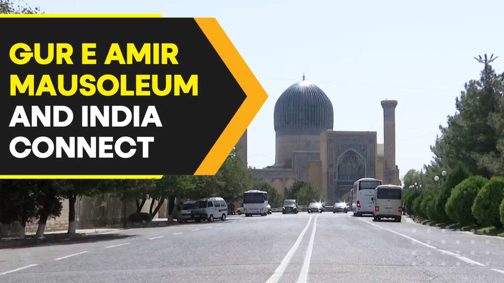 Uzbekistan: Tomb of Timur and its connect with India
