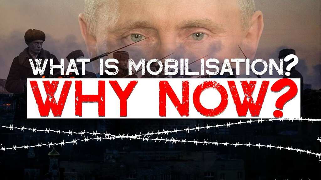 What is mobilisation? | Why is Russia resorting to partial mobilisation?