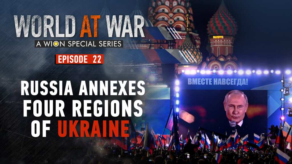 World at War | Episode 22: Russia annexes parts of Ukraine, even as it loses on the battlefield