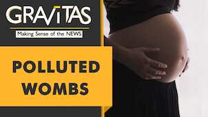 Gravitas: Air pollution particles found in lungs of unborn babies