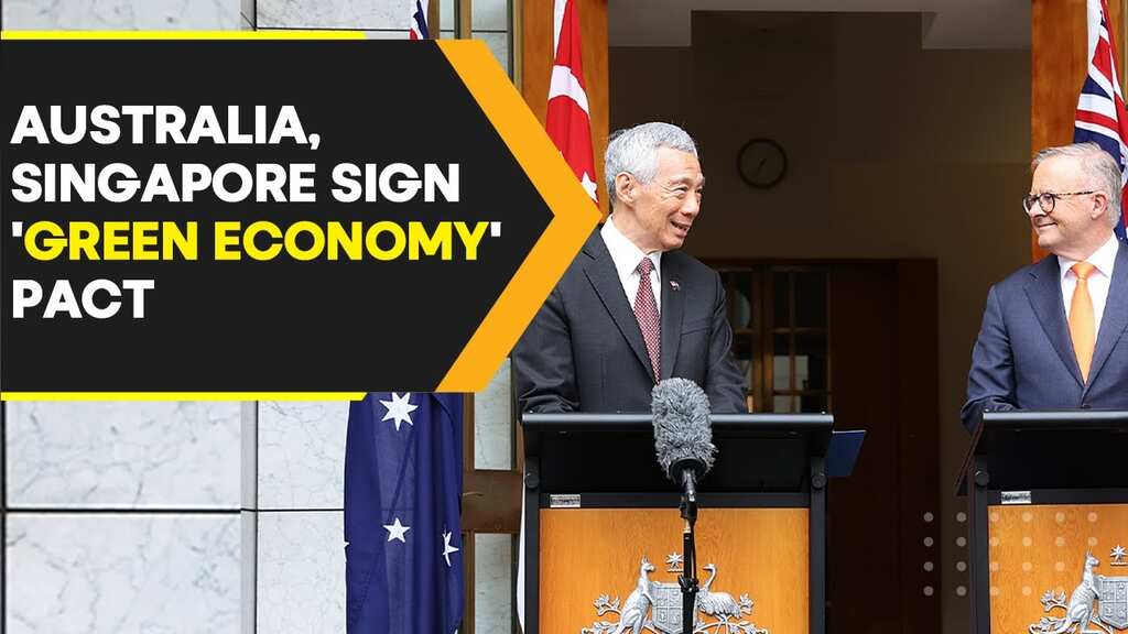 Australia, Singapore sign 'green economy' pact to boost cooperation on climate investment
