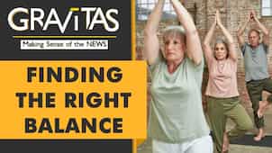 Gravitas: Studies say your balance is an indicator of your health