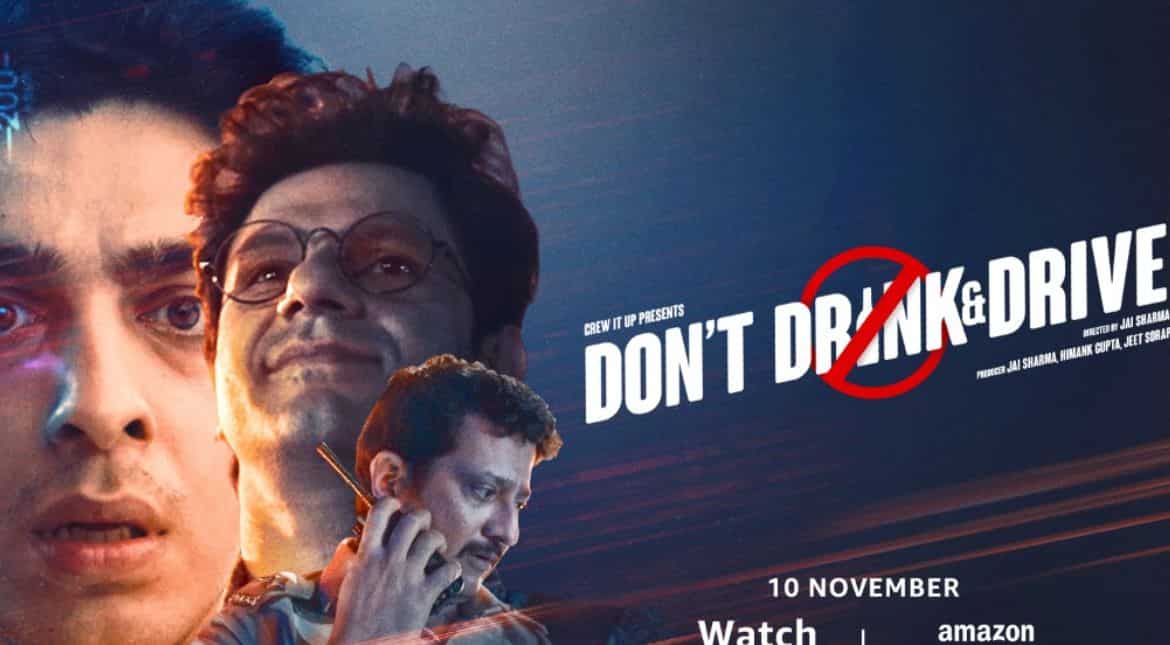 Social drama 'Don't Drink & Drive' drops trailer, announces release date Social drama 'Don't Drink & Drive' drops trailer, announces release date