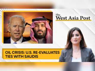 The West Asia Post | Oil crisis: U.S. re-evaluates ties with Saudis