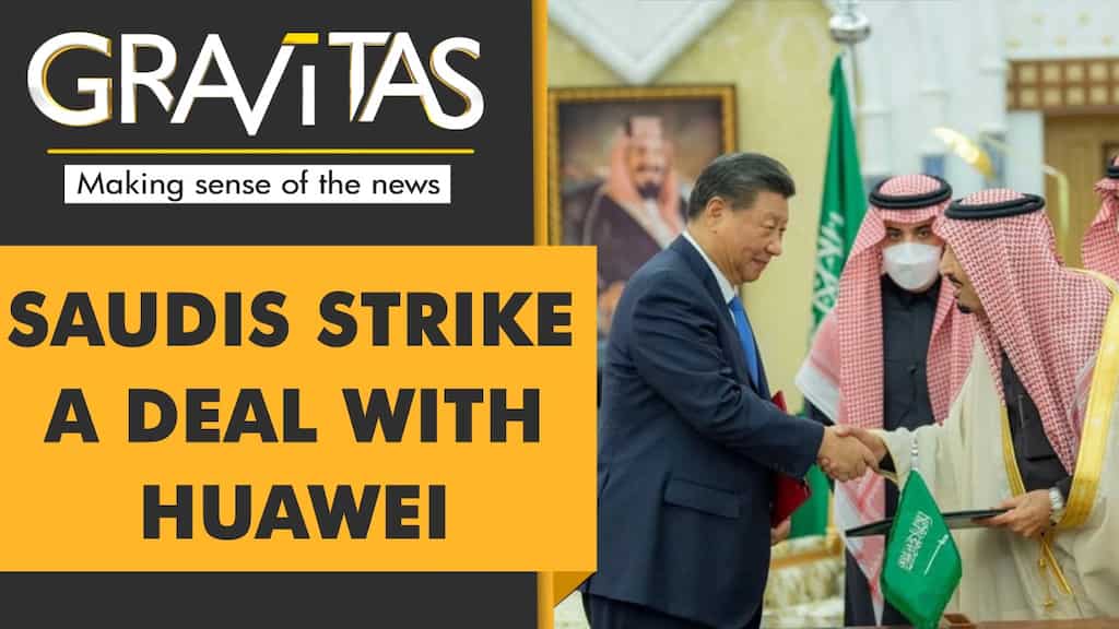 Gravitas: Saudi Arabia signs a deal with Huawei