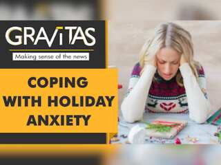 Gravitas: Holiday anxiety peaks in December