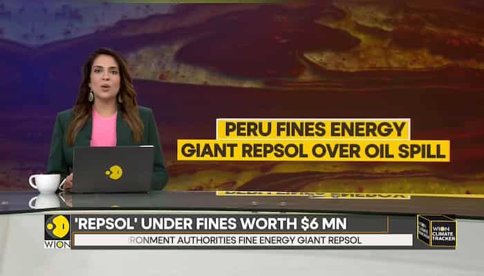 WION Climate Tracker: Peru's Environmental Authorities fine energy giant Repsol worth $6 Million