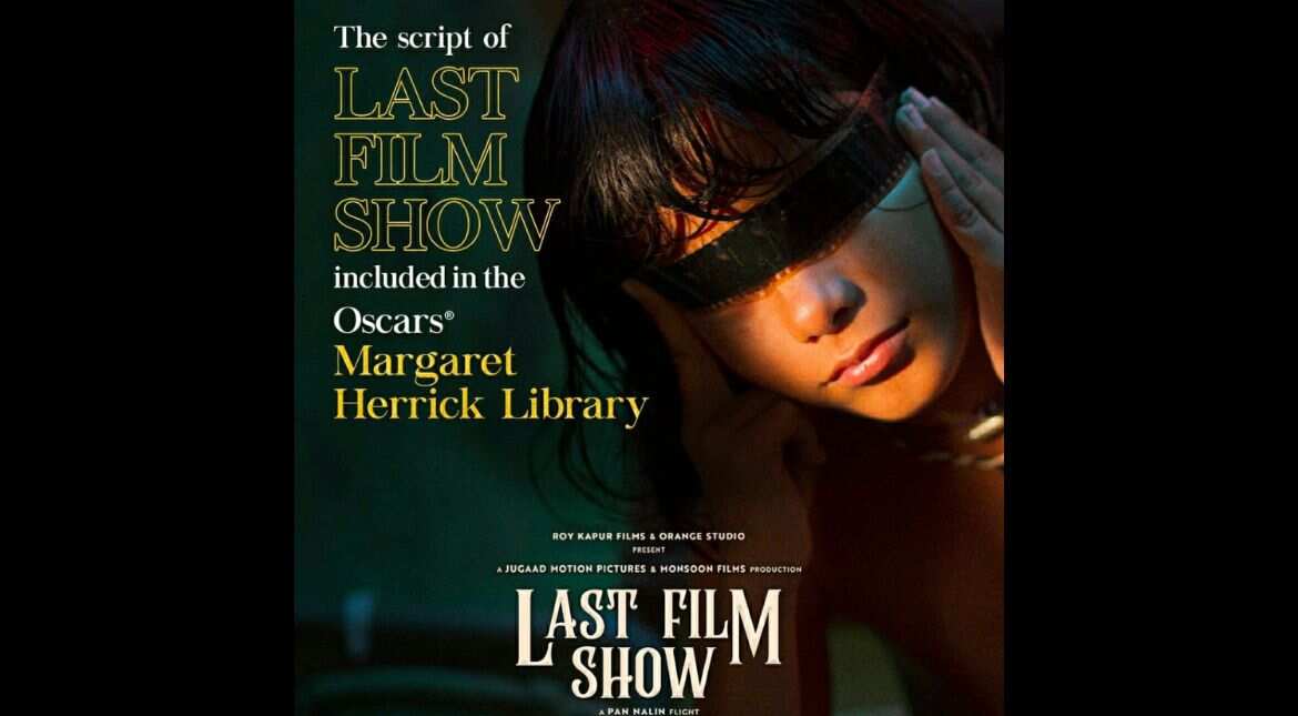 India's 'Last Film Show' to be part of Oscar Library's Core Collection India's 'Last Film Show' to be part of Oscar Library's Core Collection