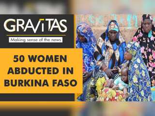 Gravitas: All about the insurgency in Burkina Faso
