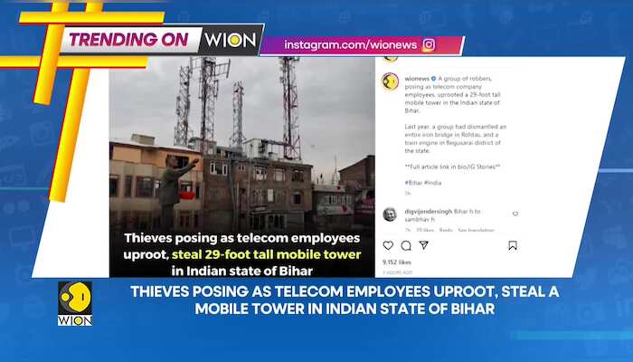 Trending on WION: Thieves steal 29-foot tall mobile tower in Indian states of Bihar