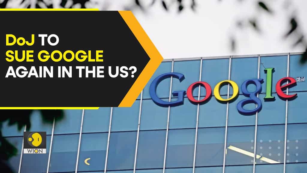 Why is the US Department of Justice (DoJ) planning to sue Google again?