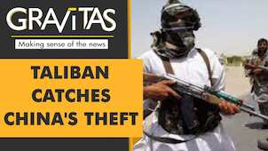Gravitas: Taliban arrests 2 Chinese nationals over smuggling of precious stones