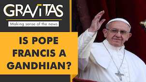 Gravitas: Pope's ideologies similar to Mahatma Gandhi's?