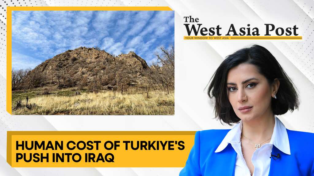 The West Asia Post: Turkey's push into Iraq risks deeper conflict
