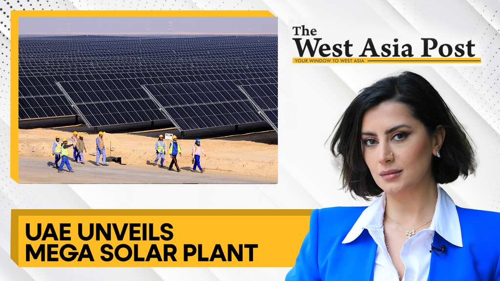 The West Asia Post: UAE unveils mega solar plant