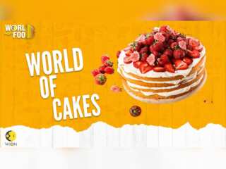 World of Food S2 | Entering the delicious world of cakes