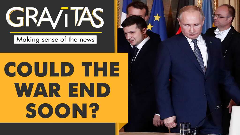 Gravitas: Will the Ukraine war end sooner than expected?