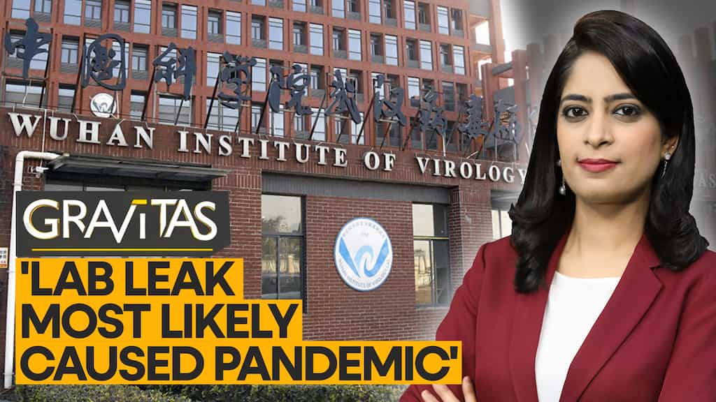 Gravitas: Wuhan Lab Leak theory resurfaces
