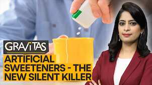 Gravitas: Artificial sweeteners or killer sweeteners