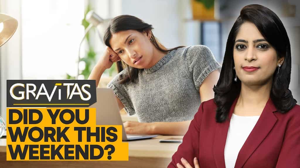 Gravitas | Working weekends: The new normal?