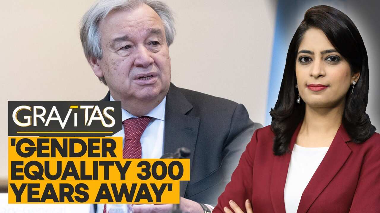 Gravitas: UN chief warns gender equality still 300 years away ...