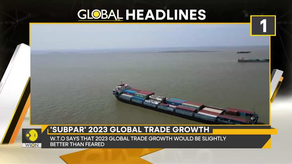 Gravitas Global Headlines: W.T.O says 2023 Global Trade growth would be slightly better than feared