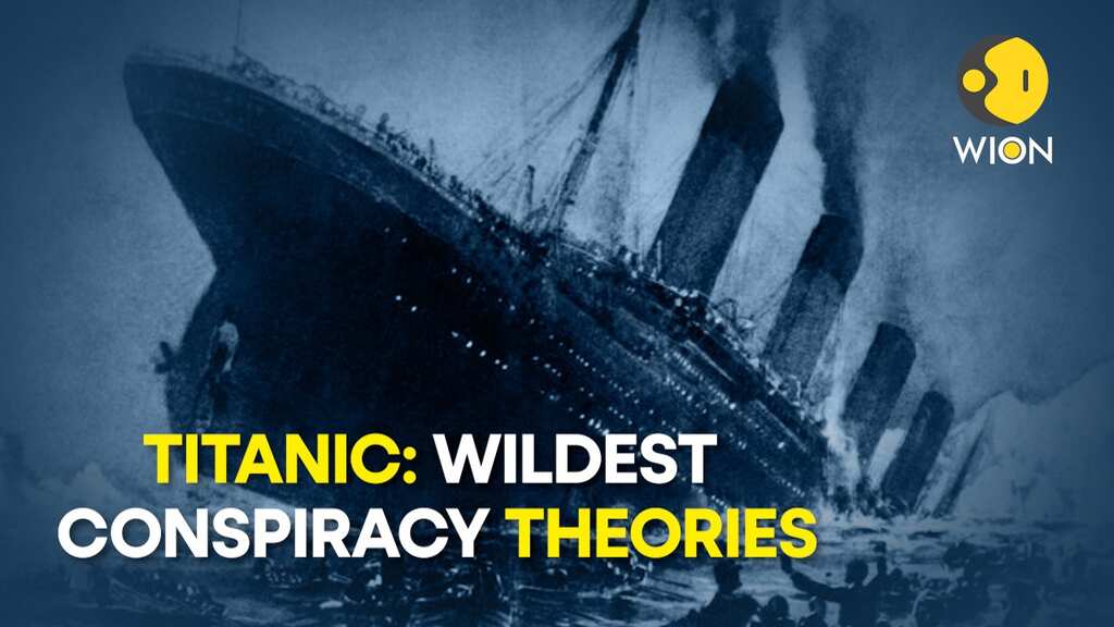 Titanic sinking: Here are three of the wildest conspiracy theories