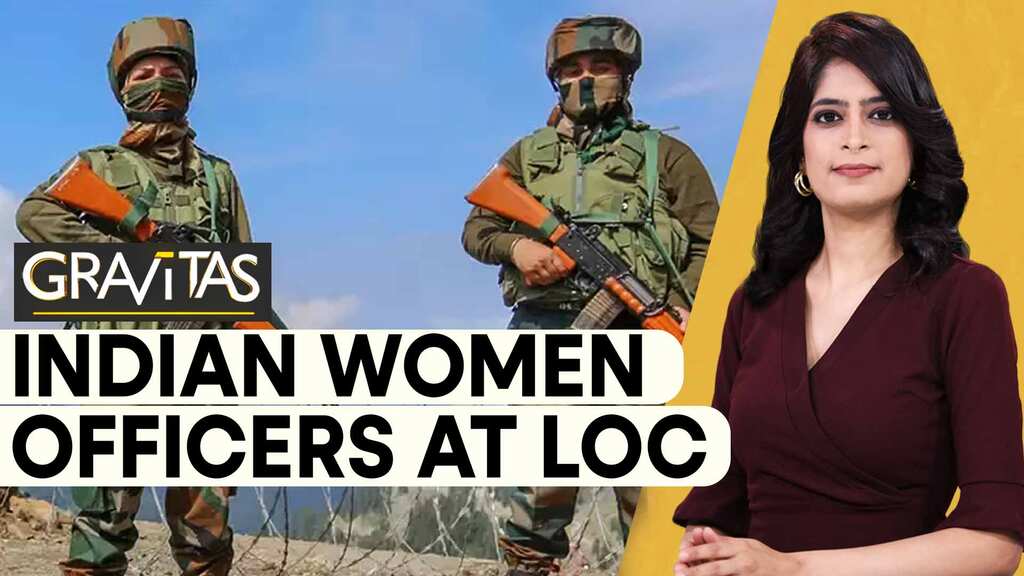Gravitas: India's Territorial Army gives women officers a nod at LoC