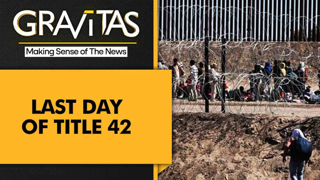 Gravitas: Controversial U.S. Immigration policy Title 42 ends