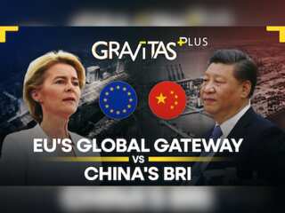 Gravitas Plus: Can EU's Global Gateway compete with China's Belt & Road Initiative?
