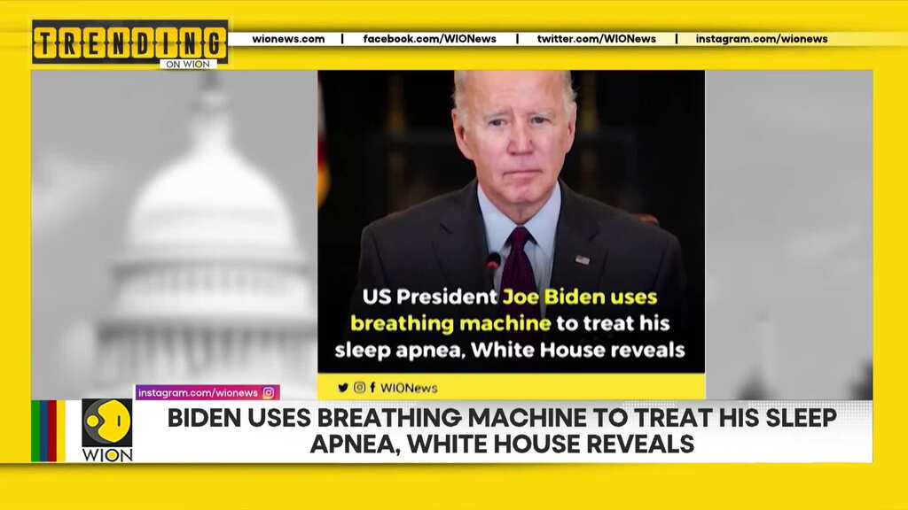 Biden uses breathing machine to treat his sleep apnea, White house reveals | Trending on WION