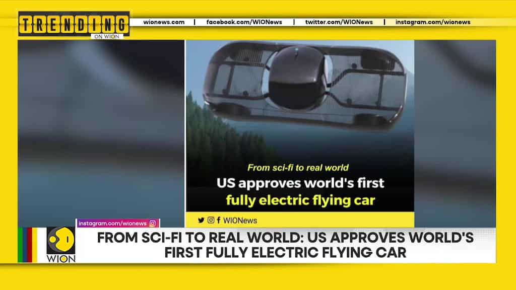 From sci-fi to real world: US approves world's first fully electric flying car