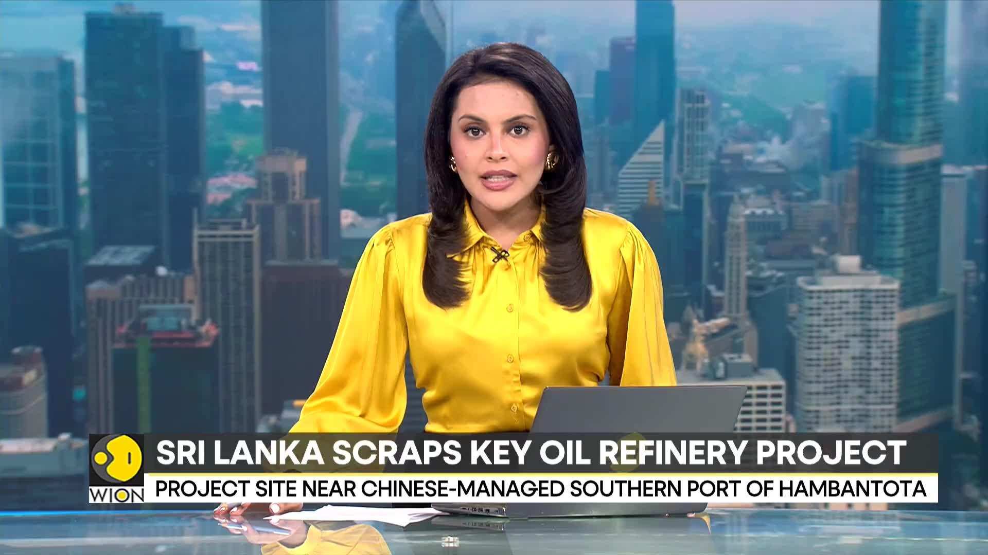 Sri Lanka scraps foreignfunded key oil refinery project World News
