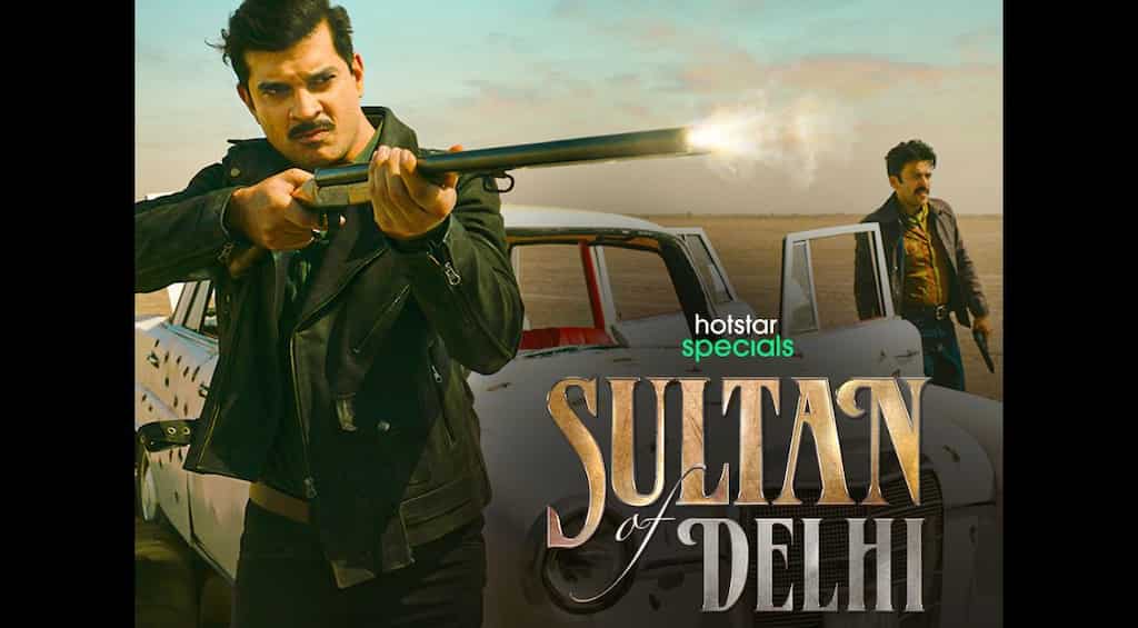 Relive old India with Sultan Of Delhi, new 60's based Disney+ Hotstar show