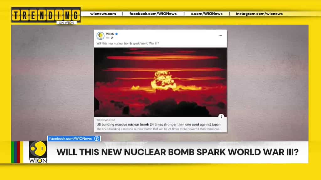Will this new nuclear bomb spark World War III | Trending on WION