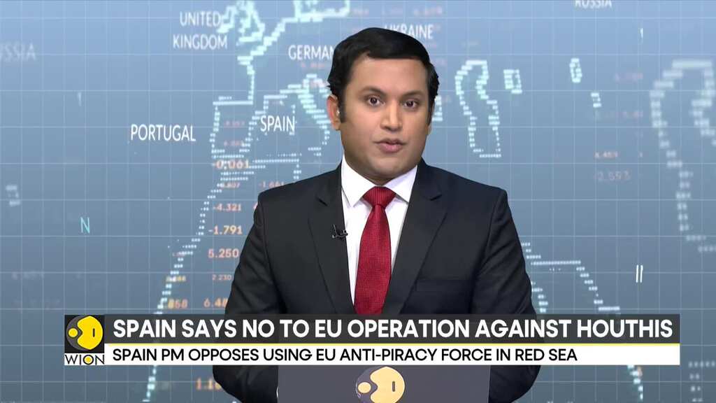 Red Sea Attacks: Spain says no to EU operation against Houthis