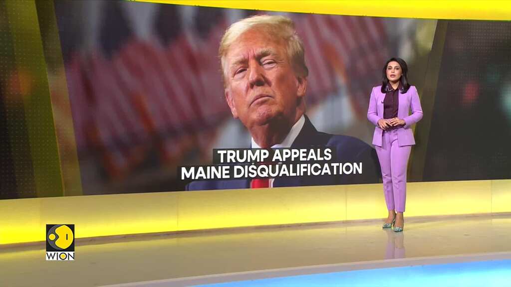 US: Donald Trump appeals disqualification from Maine primary ballot
