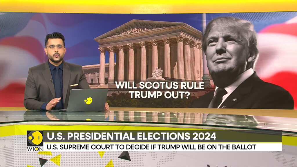 US Supreme Court verdict may end Trump's efforts in Colorado and Maine | US Elections 2024