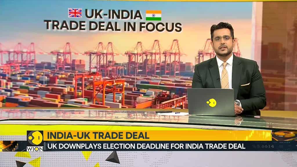 UK Minister on India Trade Deal: No election deadline for UK-India trade deal